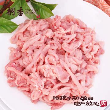 桐香猪肉冷鲜猪肉粒新鲜精肉丝400g精肉糜精选健康肉有机顺丰配送